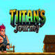 Titan’s Journey Play Browser Games